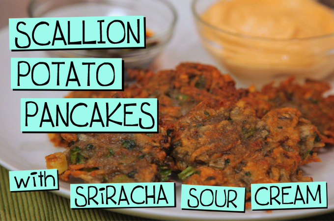 Scallion Potato Pancakes With Sriracha Sour Cream